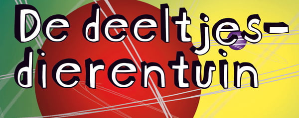 De deeltjesdierentuin - banner