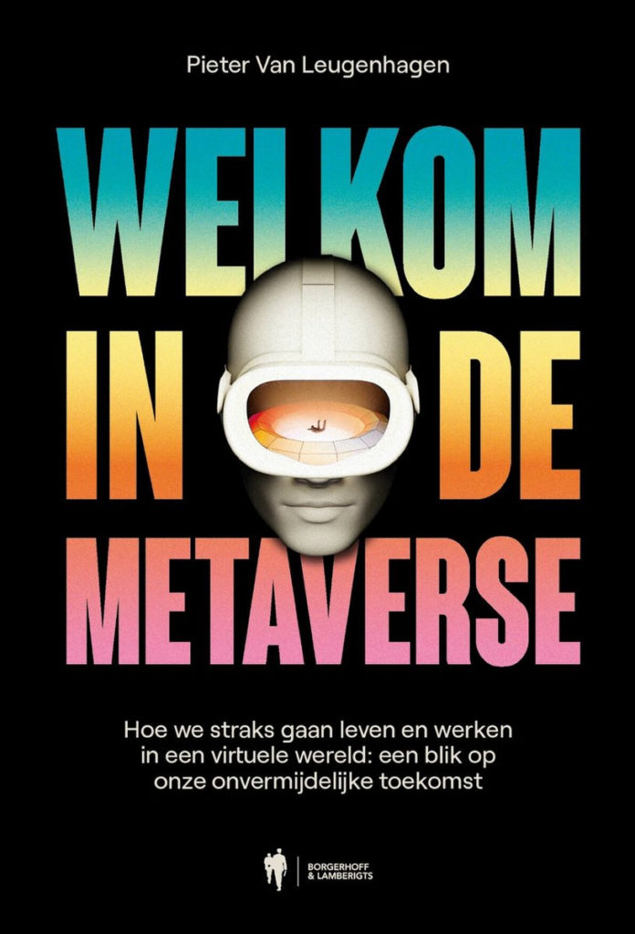 Welkom in de Metaverse