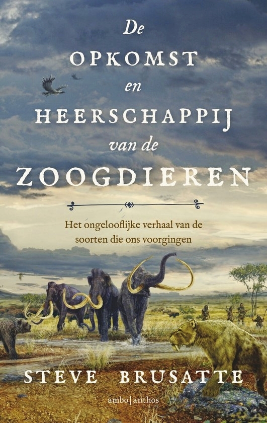 Cover van: De opkomst en heerschappij van de zoogdieren